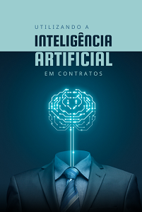 Utilizando a Inteligência Artificial em Contratos