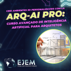 A﻿RQ-AI Pro: Curso Avançado de Inteligência Artificial para Arquitetos